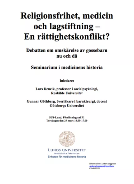 Affisch för seminarie: Religionsfrihet, medicin och lagstiftning – en rättighetskonflikt? Debatten om omskärelse av gossebarn nu och då